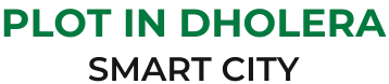 Plot in Dholera Smart City